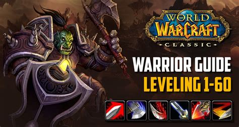 WoW Classic Warrior Leveling Guide 1.